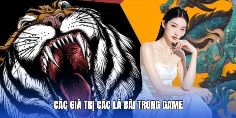 Các giá trị các lá bài trong game