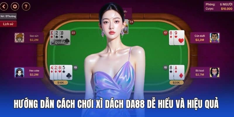 Hướng dẫn chơi xì dách